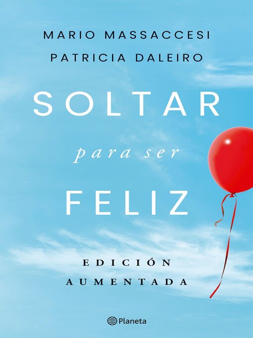 Title details for Soltar para ser feliz by Patricia Daleiro - Available